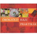 Örökzöld házi praktikák