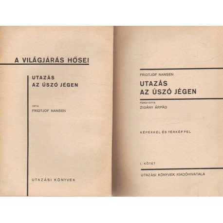 Utazás az úszó jégen I-II.