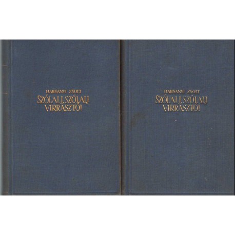 Szólalj, szólalj, virrasztó! I-II.