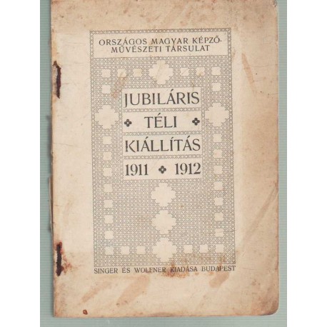 Jubiláris téli kiállítás 1911-1912