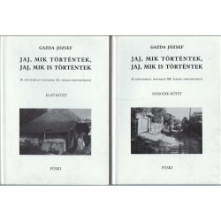 Jaj, mik történtek, jaj, mik is történtek I-II.