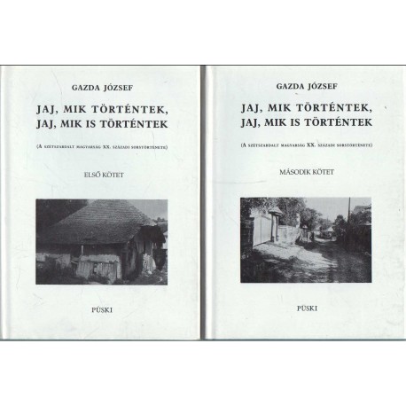 Jaj, mik történtek, jaj, mik is történtek I-II.