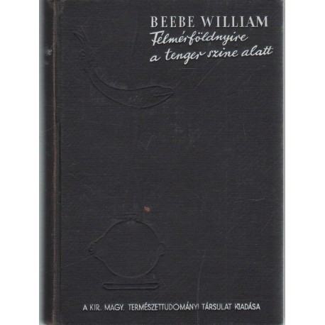 Félmérföldnyire a tenger színe alatt