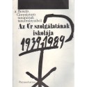 az Úr szolgálatának iskolája 1939-1989