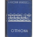 A magyar úriasszony otthona