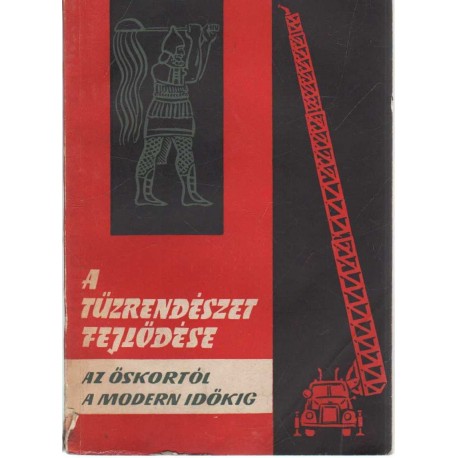 A tűzrendészet fejlődése