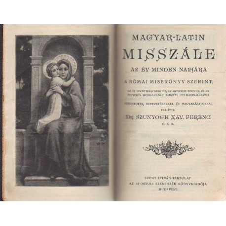 Magyar-latin misszále az év minden napjára a római misekönyv szerint