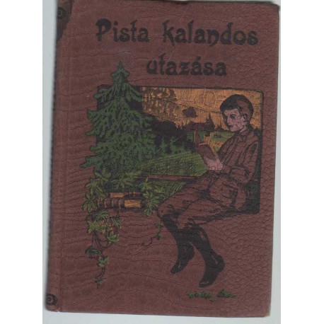 Pista kalandos utazása
