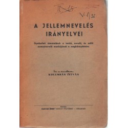 A jellemnevelés irányelvei