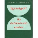 Igazságot! - Az örökkévaló ember