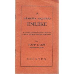 A református nagyiskola emléke