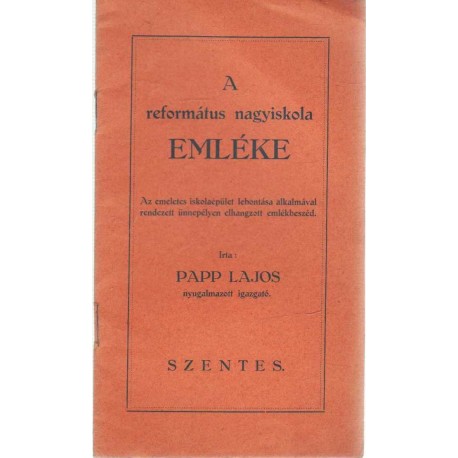 A református nagyiskola emléke