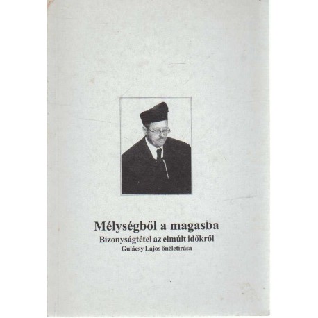 Mélységből a magasba