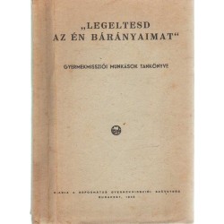 Legeltesd az én bárányaimat