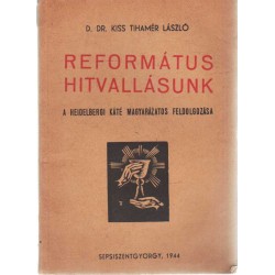 Református hitvallásunk
