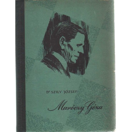 Maróczy Géza élete és pályafutása