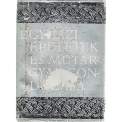 Egyházi épületek és műtárgyak gondozása