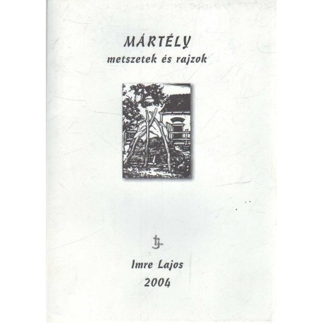 Mártély - Metszetek és rajzok