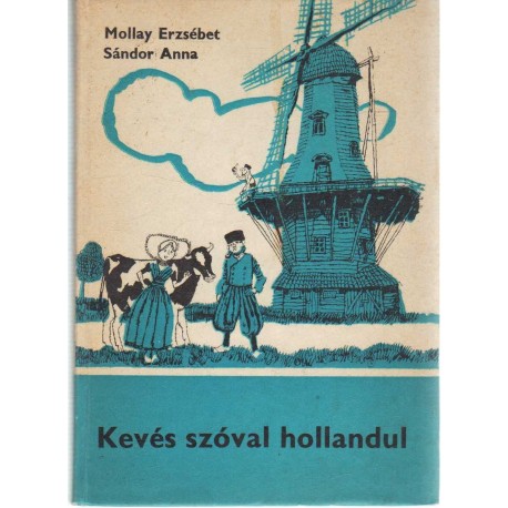 Kevés szóval hollandul