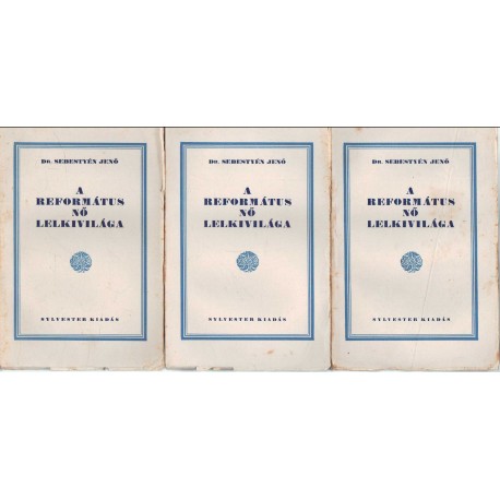 A református nő lelkivilága I-III.