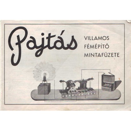 Pajtás villamos fémépítő mintafüzete