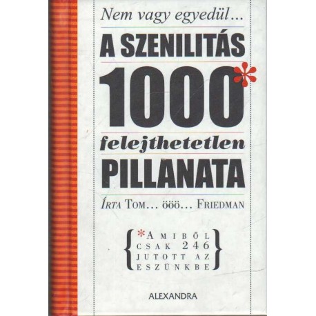 A szenilitás 1000 felejthetetlen pillanata