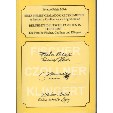 Híres német családok Kecskeméten I.