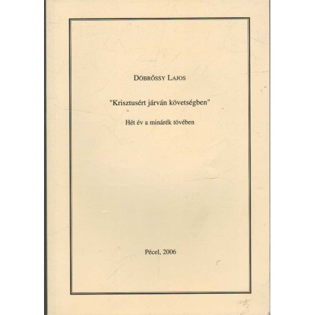 Krisztusért járván követségben