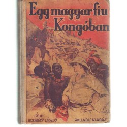 Egy magyar fiu Kongóban
