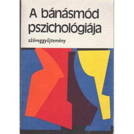 A bánásmód pszichológiája