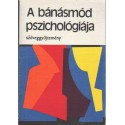 A bánásmód pszichológiája