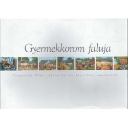Gyermekkorom faluja - Vaske slike mojega otrostva