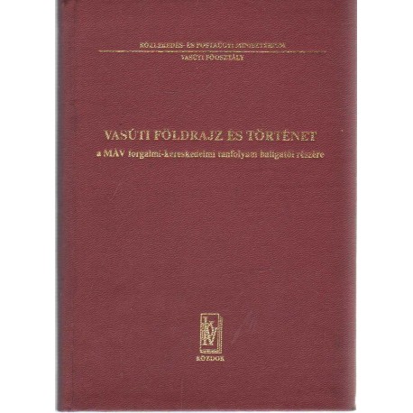 Vasúti földrajz és történet