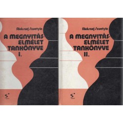 A megnyitáselmélet tankönyve I-II.