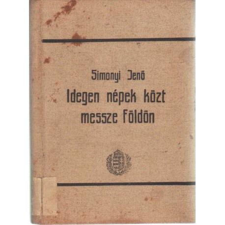 Idegen népek közt messze földön