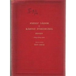 József nádor és Károly főherceg Pesten 1803/1804-ben