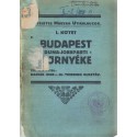 Budapest Duna-jobbparti környéke I. kötet