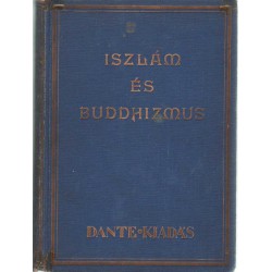 Primitív és kultúrvallások - Iszlám és buddhizmus