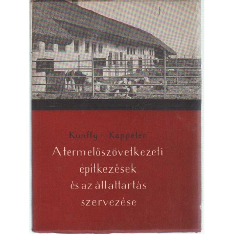 A termelőszövetkezeti építkezések és az állattartás szervezése
