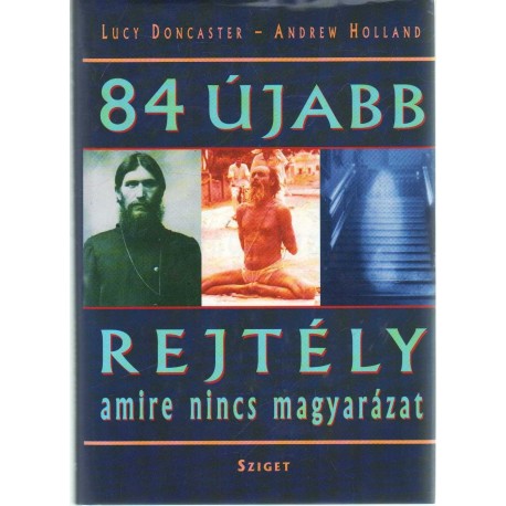 84 újabb rejtély amire nincs magyarázat