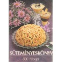Süteményeskönyv - 800 recept