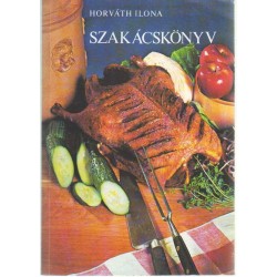 Szakácskönyv (Horváth Ilona) (1984)