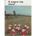 A magyar nép táncai