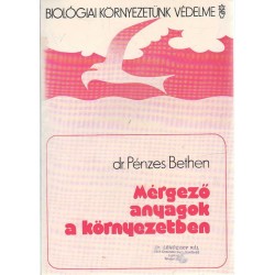 Mérgező anyagok a környezetben