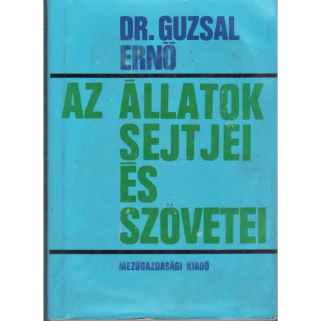 Az állatok sejtjei és szövetei