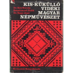 Kis-Küküllő vidéki magyar népművészet