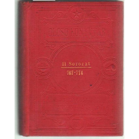 Régi utazások Magyarországon és a Balkánfélszigeten 1054-1717 - Az arczátlanok