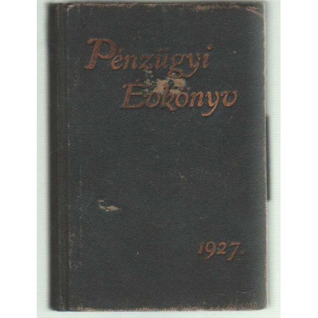 Pénzügyi évkönyv 1927 - Arday pénzügyi évkönyve