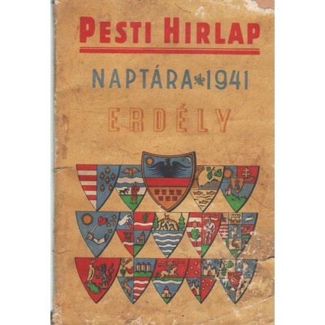 Pesti Hírlap naptára 1941 - Erdély