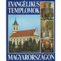 Evangélikus templomok Magyarországon